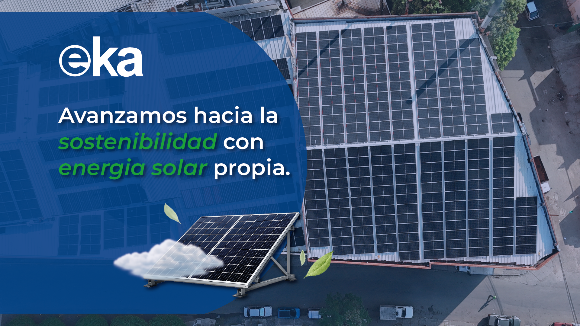 EKA impulsa la sostenibilidad con la instalación de 550 paneles solares en su planta de tejeduría y tintorería.